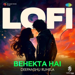 Behekta Hai (LoFi) - Single (2024) (Harris Jayaraj)